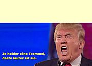 Donald Trump - Je hohler desto lauter